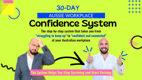 The 30-Day Aussie Workplace Confidence System