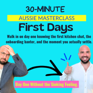 First Days Aussie Workplace Survival