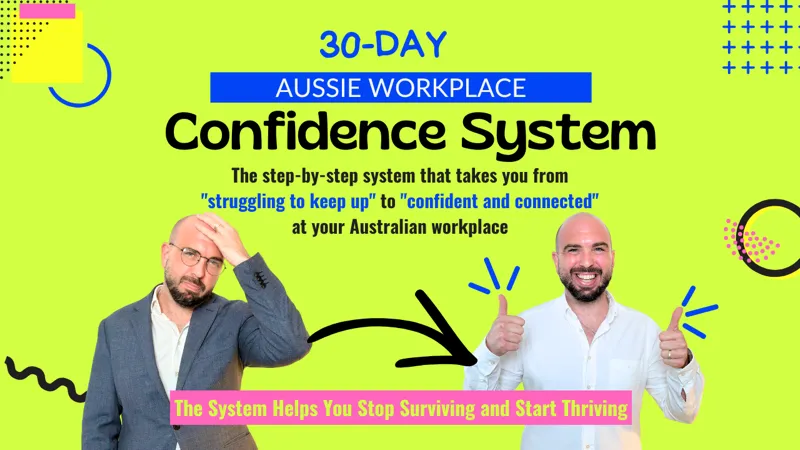 The 30-Day Aussie Workplace Confidence System
